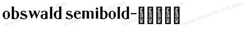 obswald semibold字体转换